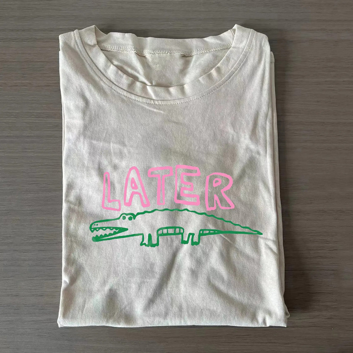 Later Gator T-shirt