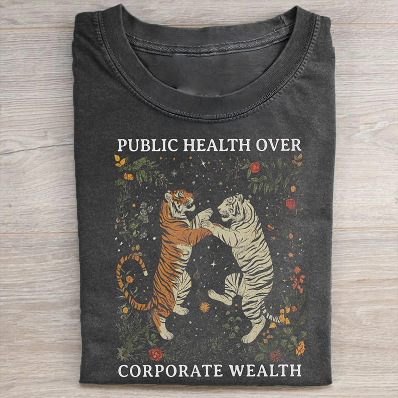 Public Health Over Corporate Wealth T-shirt