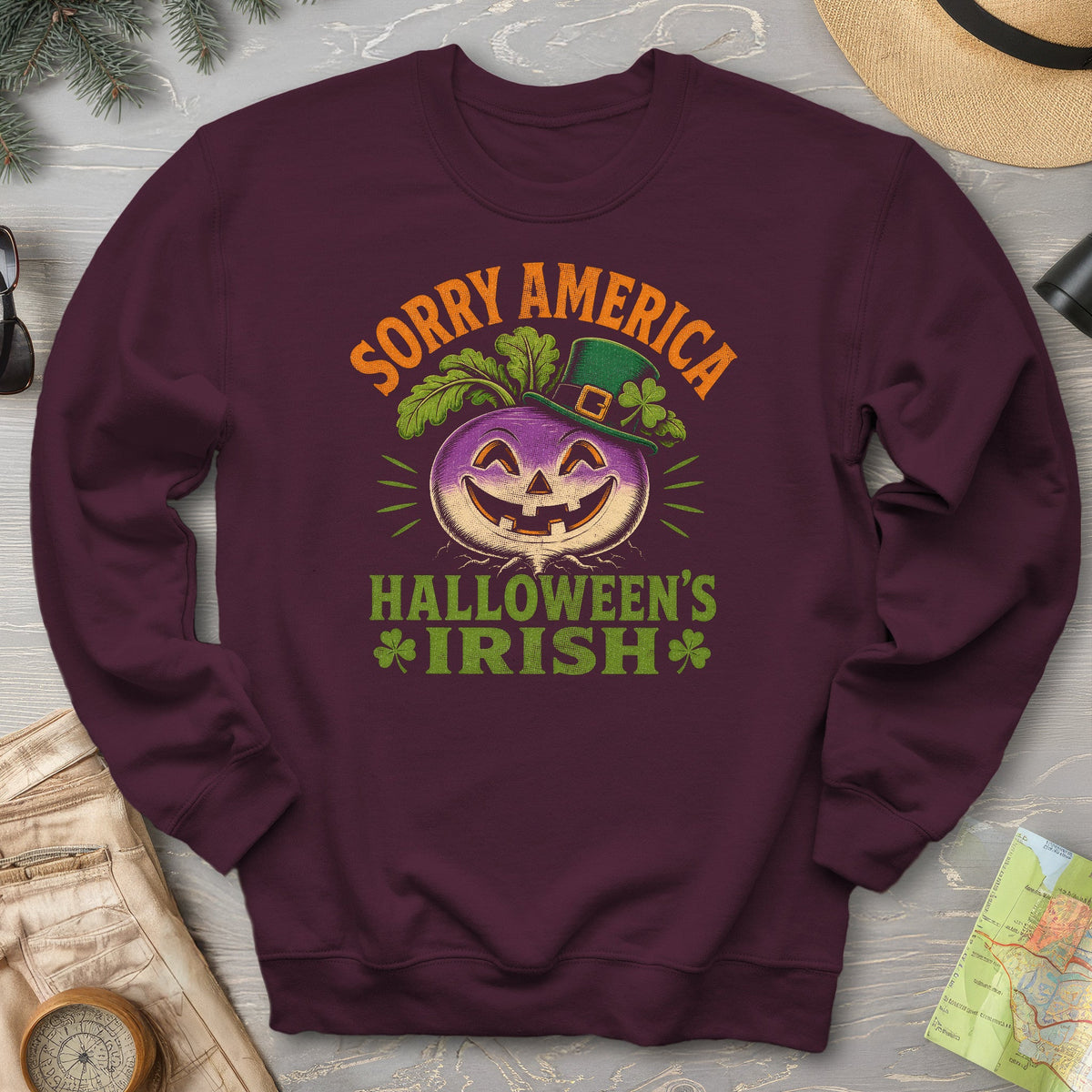 Sorry Halloween's Irish Sweatshirt